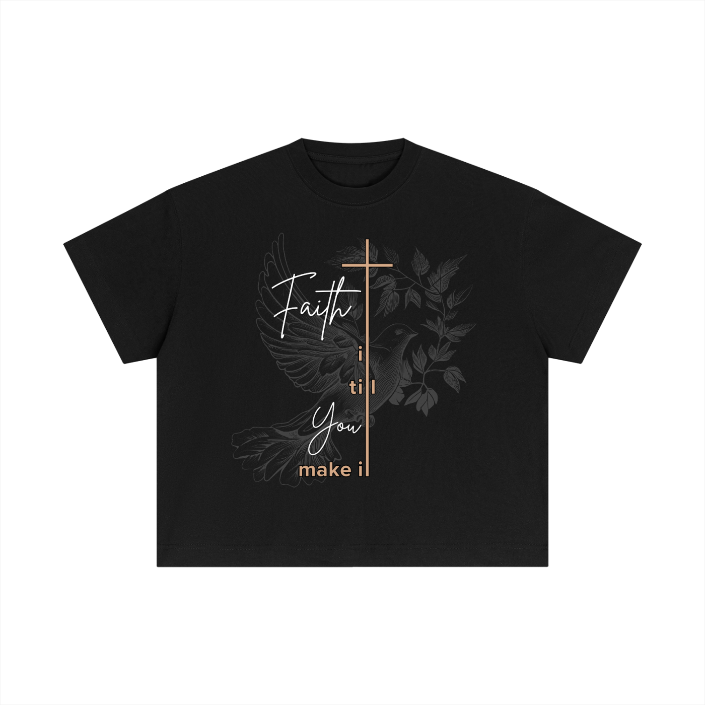 Faith It Till You Make It,unisex,Shirt