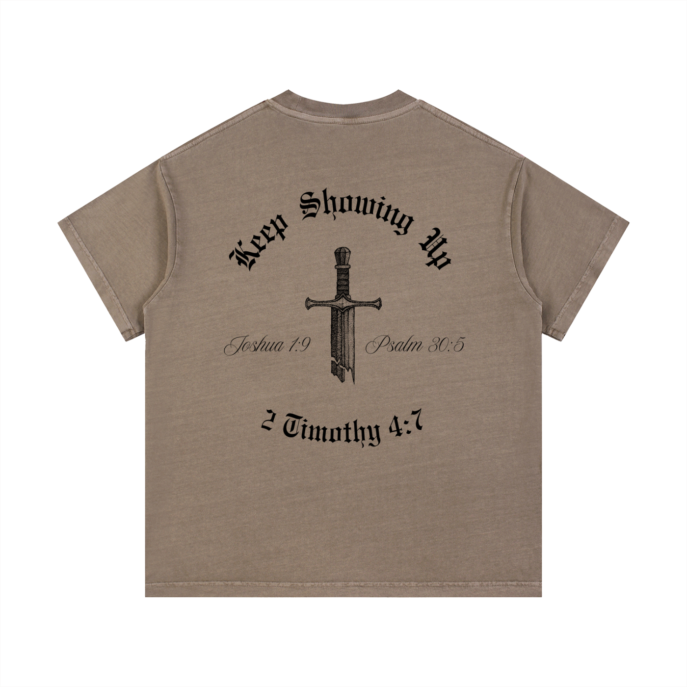 Keep Showing Up,Unisex,Shirt