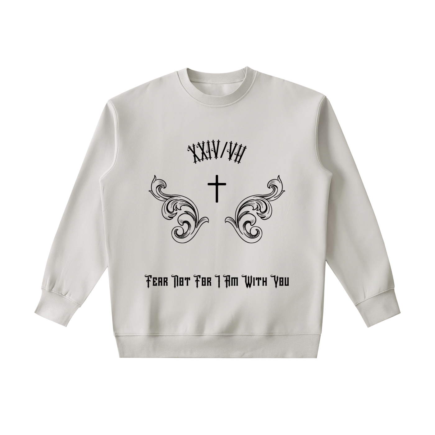 fear not,sweatshirt,unisex