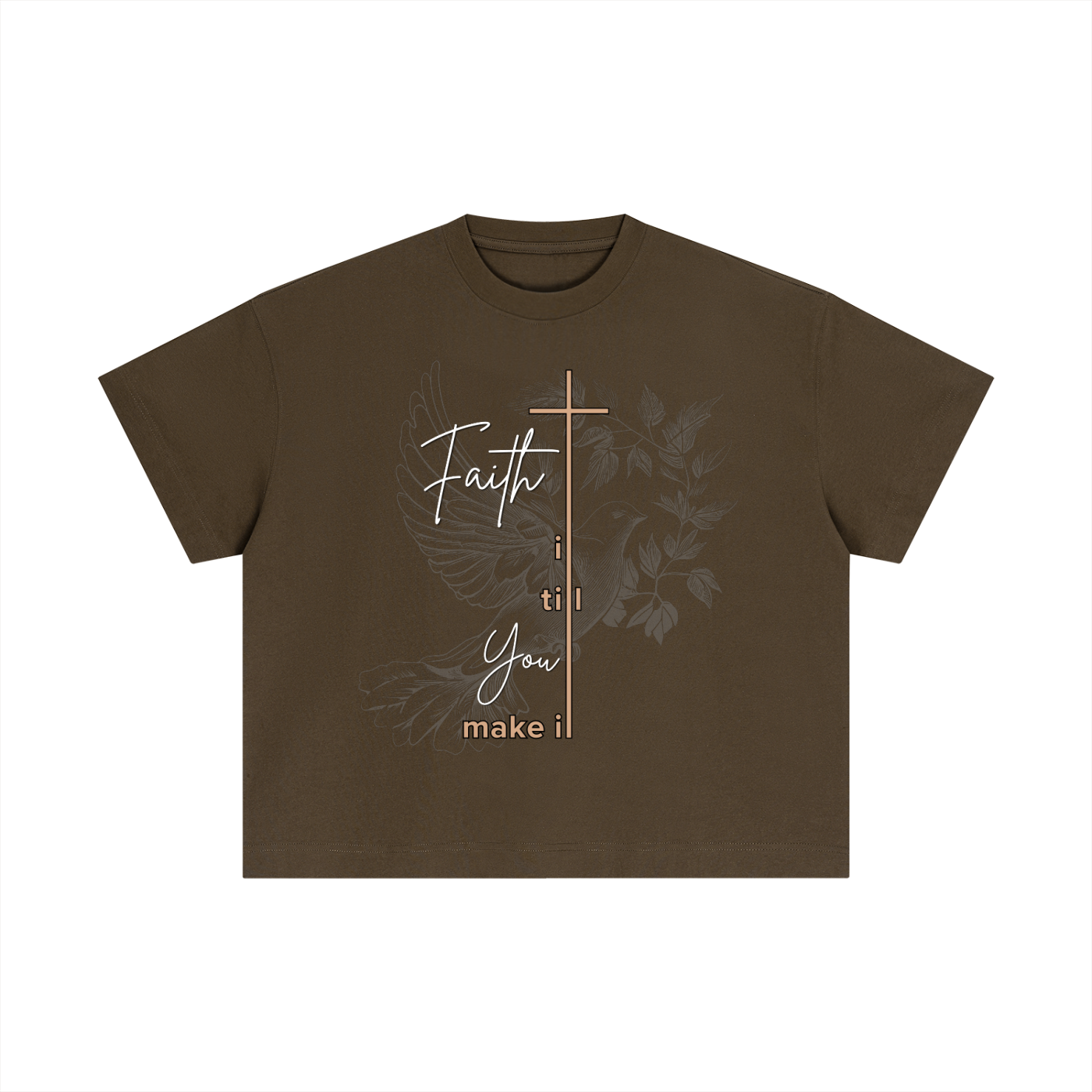 Faith It Till You Make It,unisex,Shirt