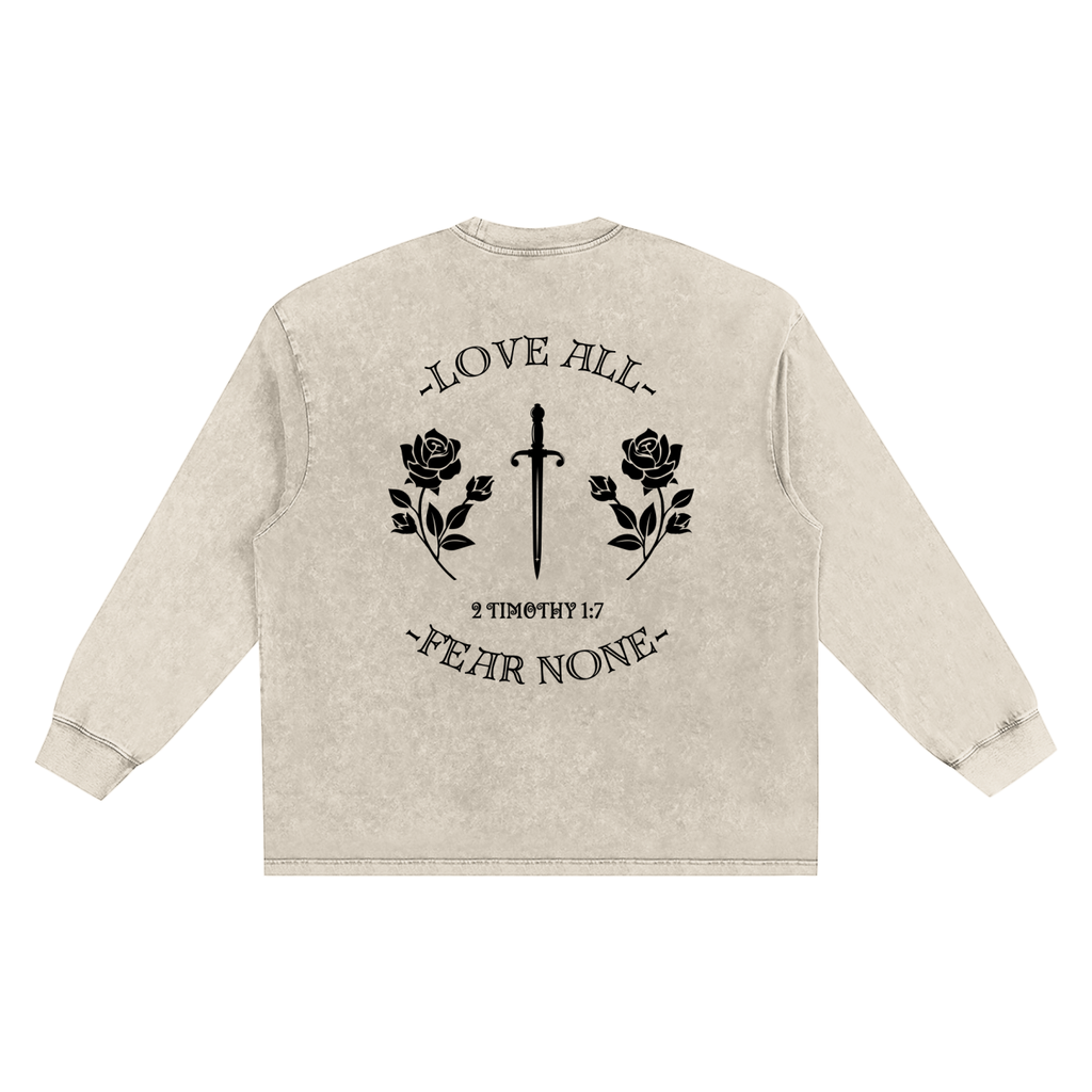 Love All Fear None,Unisex,Long Sleeve Shirt